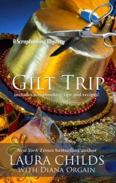 Cover for Laura Childs · Gilt Trip (Book) (2017)