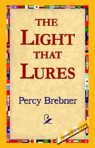 Cover for Percy Brebner · The Light That Lures (Gebundenes Buch) (2006)