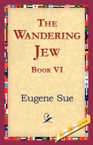 Cover for Eugene Sue · The Wandering Jew, Book Vi (Hardcover Book) (2006)