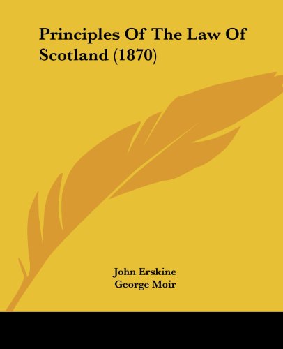 Cover for John Erskine · Principles of the Law of Scotland (1870) (Paperback Book) (2008)