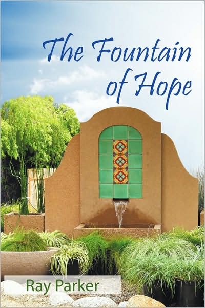 Cover for Ray Parker · The Fountain of Hope (Paperback Book) (2009)