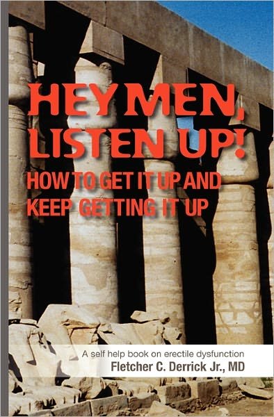 Cover for Fletcher C Derrick Jr · Hey men Listen Up (Paperback Bog) (2010)