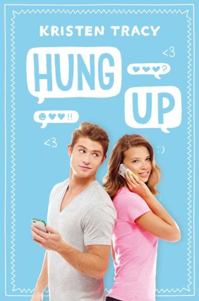 Cover for Kristen Tracy · Hung Up (Hardcover Book) (2014)