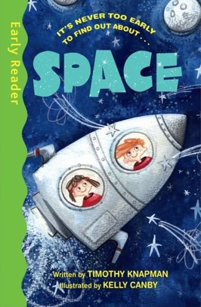 Early Reader Non Fiction: Space - Timothy Knapman - Livros - Hachette Children's Group - 9781444015751 - 1 de outubro de 2015