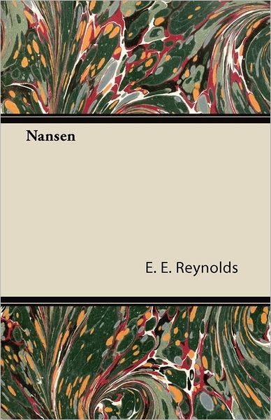 Cover for E. E. Reynolds · Nansen (Paperback Book) (2011)