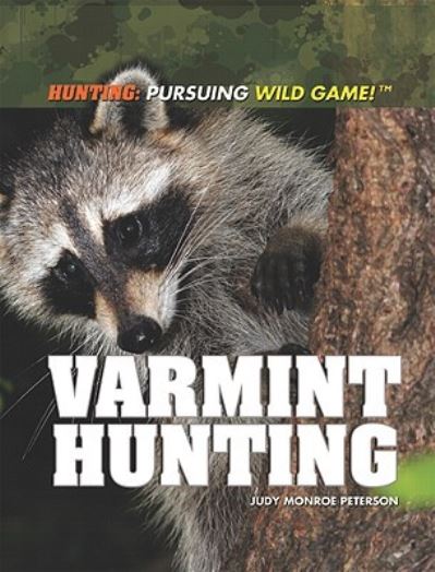 Cover for Judy Monroe Peterson · Varmint hunting (Book) [1st edition] (2011)