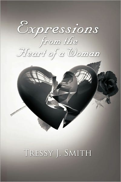 Cover for Tressy J. Smith · Expressions from the Heart of a Woman (Paperback Bog) (2011)