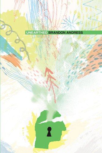 Cover for Brandon Andress · Unearthed: How Discovering the Kingdom of God Will Transform the Church and Change the World (Paperback Book) (2010)