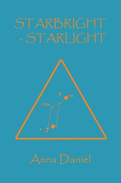 Cover for Anna Daniel · Starbright - Starlight (Taschenbuch) (2014)