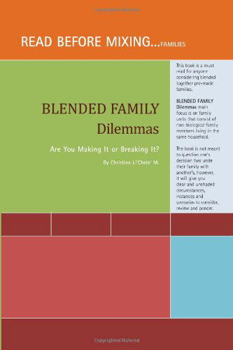 Cover for Christine Li'chele' M · Blended Family Dilemmas (Hardcover Book) (2010)