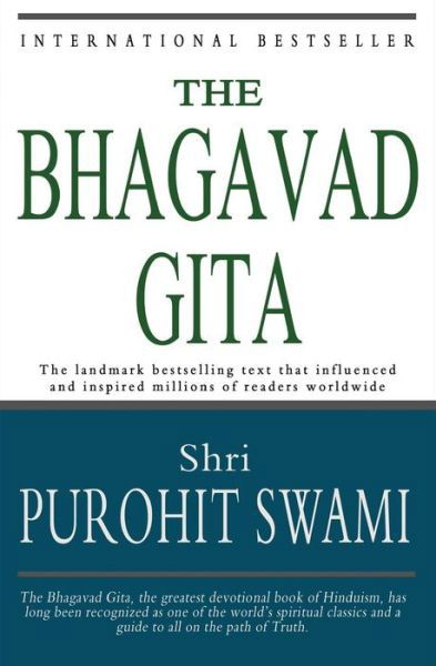 The Bhagavad Gita - Shri Purohit Swami - Kirjat - Createspace Independent Publishing Platf - 9781453772751 - keskiviikko 18. elokuuta 2010