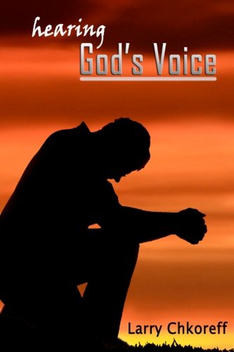 Cover for Larry Chkoreff · Hearing God's Voice (Paperback Book) (2011)