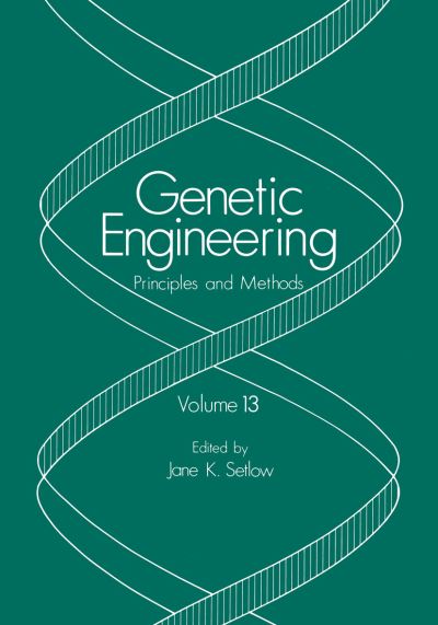 Genetic Engineering: Principles and Methods - Genetic Engineering: Principles and Methods - Jane K Setlow - Bøger - Springer-Verlag New York Inc. - 9781461366751 - 17. oktober 2012