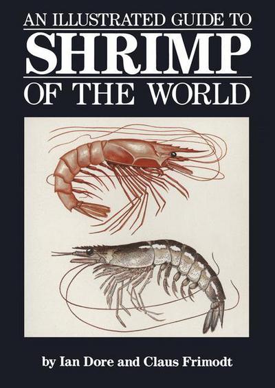 Cover for Ian Dore · An Illustrated Guide to Shrimp of the World (Paperback Book) [1991 edition] (2012)