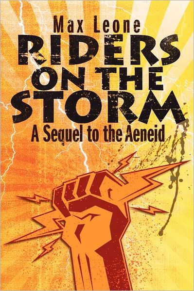 Cover for Max Leone · Riders on the Storm: a Sequel to the Aeneid (Paperback Book) [Version : Corre edition] (2012)