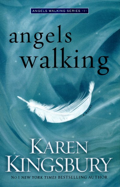 Cover for Karen Kingsbury · Angels Walking (Paperback Book) (2015)