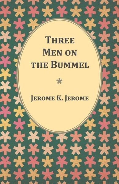Cover for Jerome K. Jerome · Three men on the Bummel (Taschenbuch) (2014)