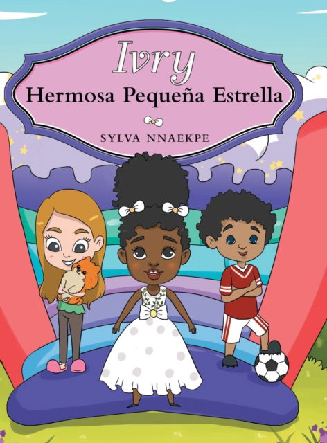 Cover for Sylva Nnaekpe · Hermosa Pequena Estrella (Hardcover bog) (2019)