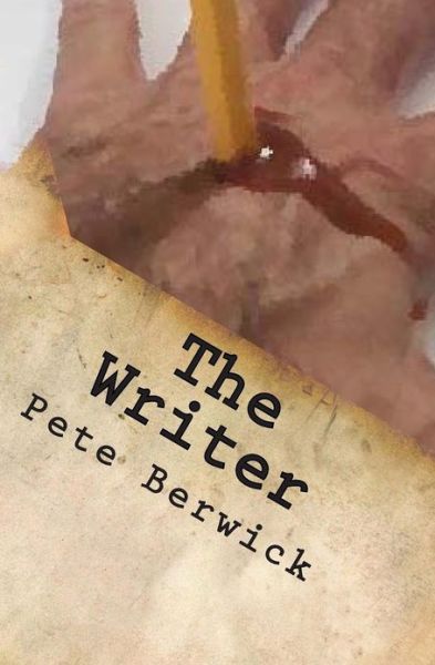 Cover for Pete Berwick · The Writer (Paperback Book) (2013)