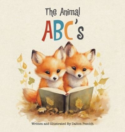 Cover for Dalton Pezoldt · Animal ABC's (Bok) (2023)