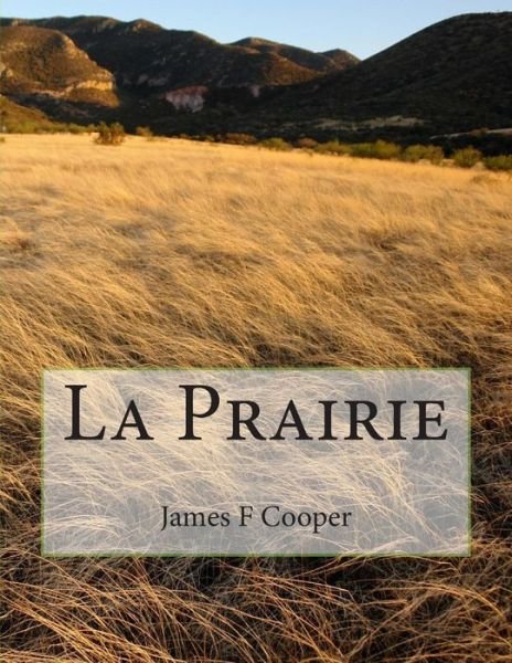 Cover for M James Fenimore Cooper · La Prairie (Paperback Bog) (2014)