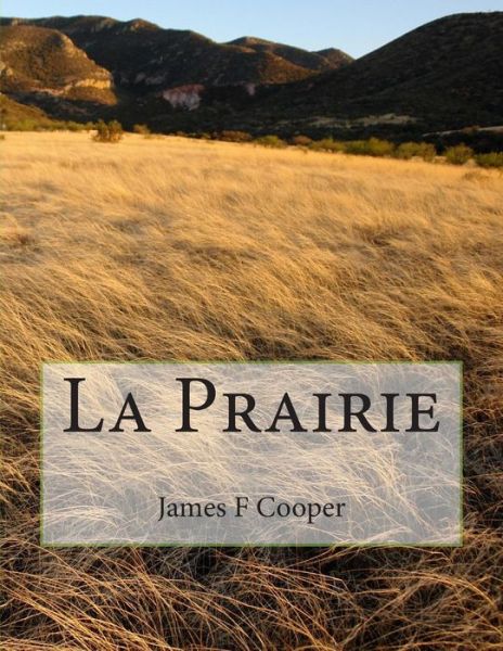 Cover for M James Fenimore Cooper · La Prairie (Paperback Book) (2014)