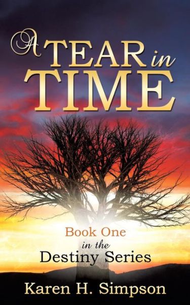 Cover for Karen H Simpson · A Tear in Time (Paperback Book) (2015)