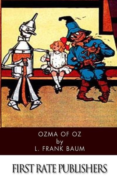 Ozma of Oz - L Frank Baum - Livros - Createspace - 9781499255751 - 25 de abril de 2014