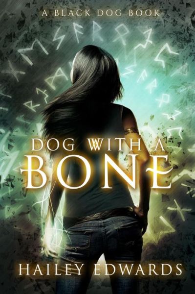 Cover for Hailey Edwards · Dog with a Bone (Black Dog) (Paperback Bog) (2014)