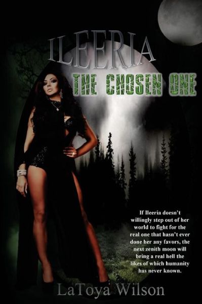 Cover for Latoya Wilson · Ileeria: the Chosen One Series (Paperback Book) (2014)