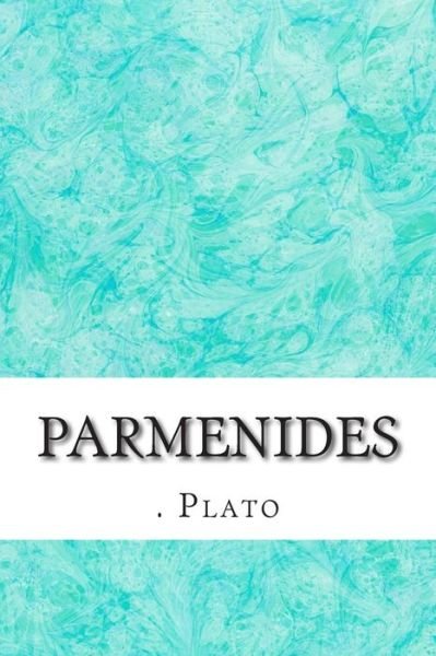 Cover for Plato · Parmenides: (Plato Classics Collection) (Pocketbok) (2015)
