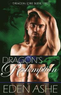 Cover for Eden Ashe · Dragon's Redemption (Paperback Book) (2015)