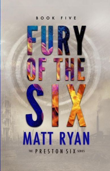 Matt Ryan · Fury of the Six (Paperback Book) (2015)