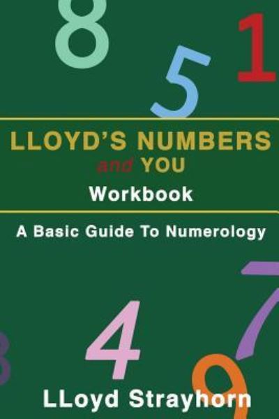 Cover for Lloyd Strayhorn · Lloyds Numbers and You Workbook (Paperback Book) (2015)