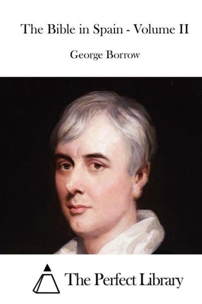 Cover for George Borrow · The Bible in Spain - Volume II (Pocketbok) (2015)