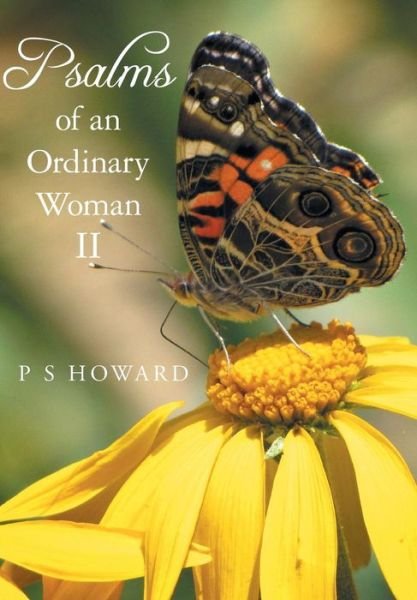 Cover for P S Howard · Psalms of an Ordinary Woman II (Hardcover Book) (2018)