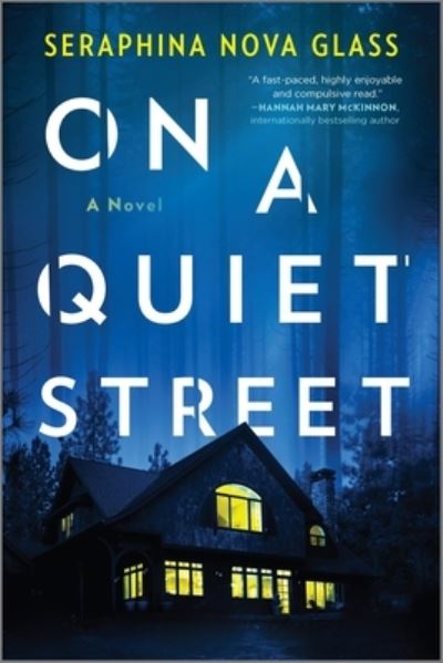 On a Quiet Street - Seraphina Nova Glass - Books - Graydon House - 9781525899751 - May 17, 2022