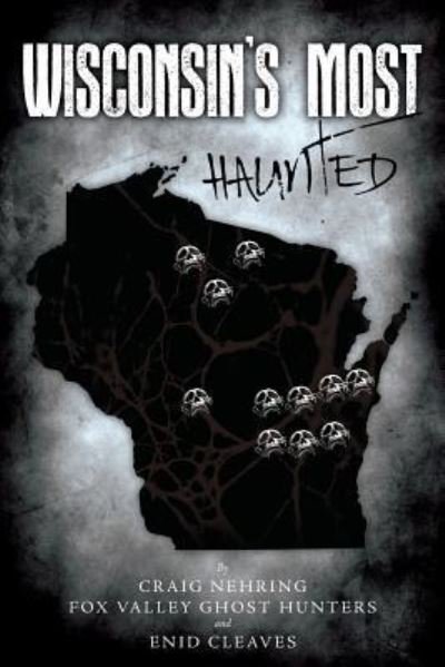 Cover for Enid Cleaves · Wisconsin's Most Haunted (Pocketbok) (2016)