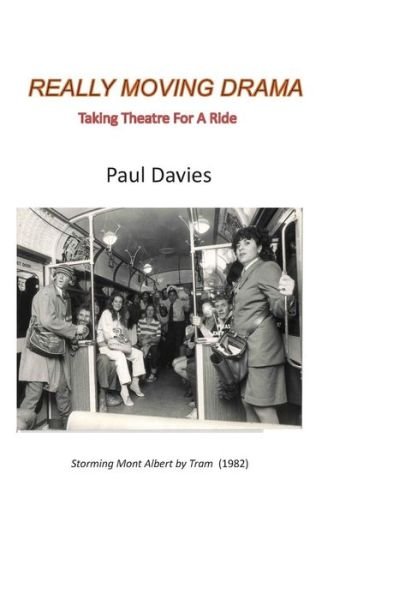 Cover for Paul Davies · Really Moving Drama (Paperback Book) (2016)