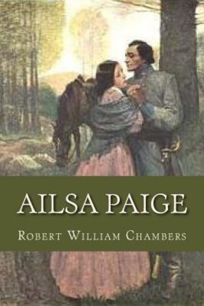 Cover for Robert William Chambers · Ailsa Paige (Paperback Book) (2016)