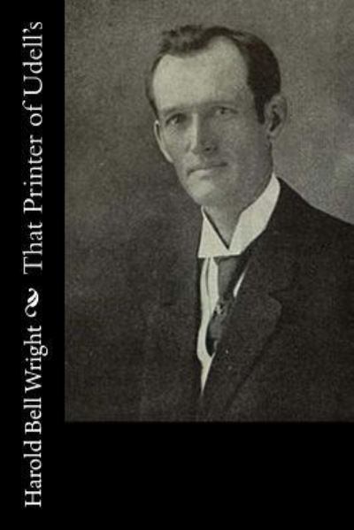 Cover for Harold Bell Wright · That Printer of Udell's (Paperback Book) (2016)