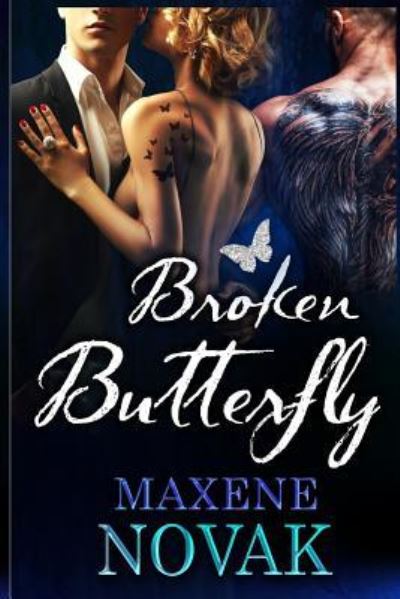 Cover for Maxene Novak · Broken Butterfly (Paperback Book) (2016)