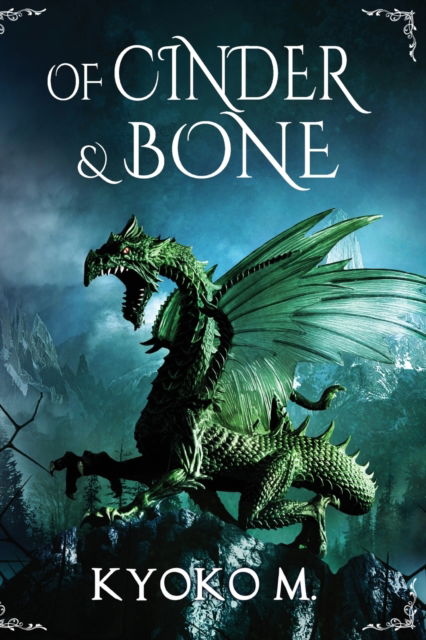 Cover for Kyoko M · Of Cinder and Bone (Paperback Bog) (2017)