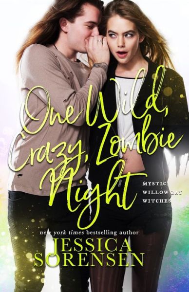 Cover for Jessica Sorensen · One Wild, Crazy, Zombie Night (Pocketbok) (2017)