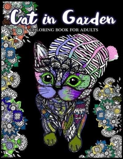 Cover for Cat Coloring Book · Cat in Garden Coloring Book For Adults (Taschenbuch) (2017)