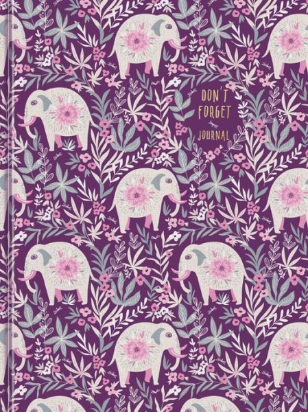 Cover for Ellie Claire · Don't Forget Hardcover Journal: Journal (Hardcover Book) (2020)