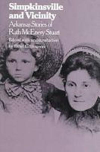 Cover for Ruth Mcenery Stuart · Simpkinsville and Vicinity: Arkansas Stories of Ruth Mcenery Stuart - Arkansas Classics (Taschenbuch) [New edition] (1999)