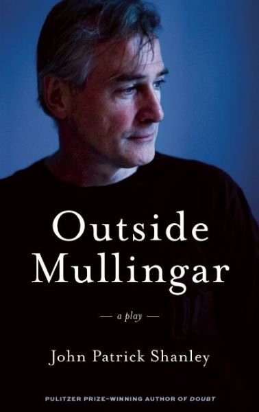 Cover for John Patrick Shanley · Outside Mullingar (Taschenbuch) [Tcg edition] (2014)