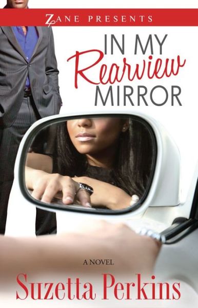 Cover for Suzetta Perkins · In My Rearview Mirror (Paperback Book) [Original edition] (2013)