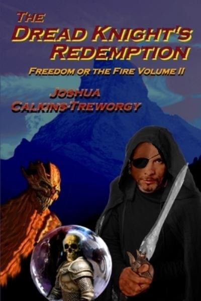 Cover for Joshua Calkins-Treworgy · The Dread Knight's Redemption (Paperback Book) (2008)